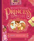 Everything Princess Book 101 Crafts Recipes Stories Hairstyles & More