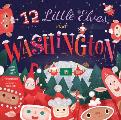 12 Little Elves Visit Washington: Volume 2