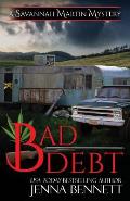 Bad Debt: A Savannah Martin Novel
