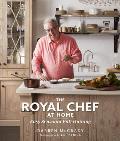 Royal Chef at Home Easy Seasonal Entertaining