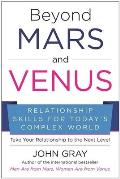 Beyond Mars & Venus The Power of Evolutionary Relationships