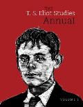 The T. S. Eliot Studies Annual: Volume 1