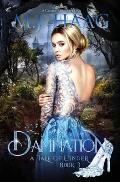 Damnation: A Cinderella Retelling