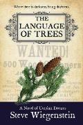 The Language of Trees: Volume 3