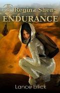 Regina Shen: Endurance
