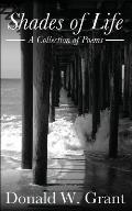 Shades of Life (A Collection of Poems)