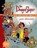 Dragon Slayer Folktales from Latin America A Toon Graphic