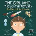 Girl Who Thought in Pictures The Story of Dr Temple Grandin