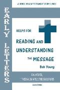 Early Letters: Galatians, 1 Thessalonians, 2 Thessalonians