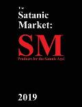 The Satanic Market: 2019