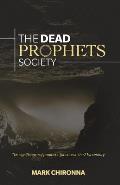 The Dead Prophets Society: The Significance of Prophetic Function in the 21st Century