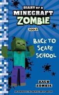 Diary of a Minecraft Zombie Book 8 Back to Scare School
