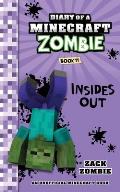 Diary of a Minecraft Zombie Book 11 Insides Out