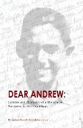 Dear Andrew: Letters and Memoirs of a Holocaust Survivor to His Grandson