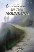In the Mountains (Adventures of Archibald and Jockabeb)