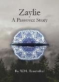 Zaylie: A Passover Story