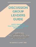 Discussion Group Leaders Guide: Supplement to the White Ally Toolkit Workbook