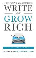 Write and Grow Rich: Secrets of Successful Authors and Publishers