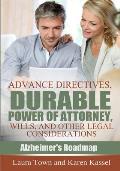 Advance Directives, Durable Power of Attorney, Wills, and Other Legal Considerations