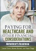 Paying for Healthcare and Other Financial Considerations
