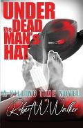 Under the Dead Man's Hat: A Dr. Jude Avery Thriller