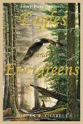 Eagles & Evergreens