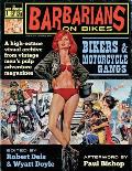 Barbarians on Bikes: Bikers and Motorcycle Gangs in Men's Pulp Adventure Magazines