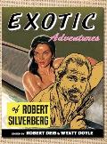 Exotic Adventures of Robert Silverberg