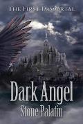 The First Immortal: Dark Angel