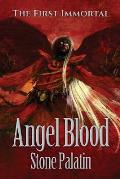 The First Immortal: Angel Blood