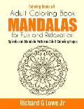 Adult Coloring Book Mandalas for Fun and Relaxation: Spirals and Mandala Patterns Adult Coloring Pages