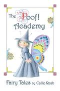 The Poof! Academy: Fairy Tales