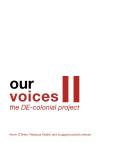 Our Voices II: The De-Colonial Project