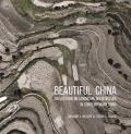 Beautiful China: Reflections on Landscape Architecture in Contemporary China