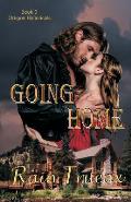 Going Home: Book 3 Oregon Historicals