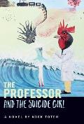 The Professor And The Suicide Girl