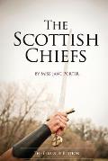 The Scottish Chiefs: The Ellerslie Edition