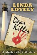 Dear Killer: A Marley Clark Mystery