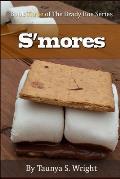 S'mores: Book Three of the Brady Boe Series