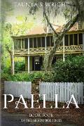Paella: Book 4 of the Brady Boe Series