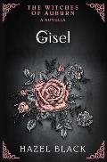 Gisel: A Witches of Auburn Novella