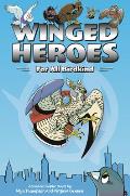 Winged Heroes For all birdkind