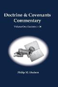 Doctrine & Covenants: Volume One: Sections 1 - 34