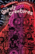 Unruly Creatures