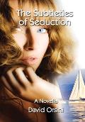 The Subtleties of Seduction