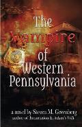 The Vampire of Western Pennsylvania
