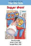The His Side: Supper Man!: The Funny Side Collection