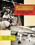 Bittersweet Goodbye: The Black Barons, the Grays, and the 1948 Negro League World Series