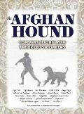 The Afghan Hound: Conversations with the Breed's Pioneers