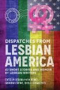 Dispatches from Lesbian America